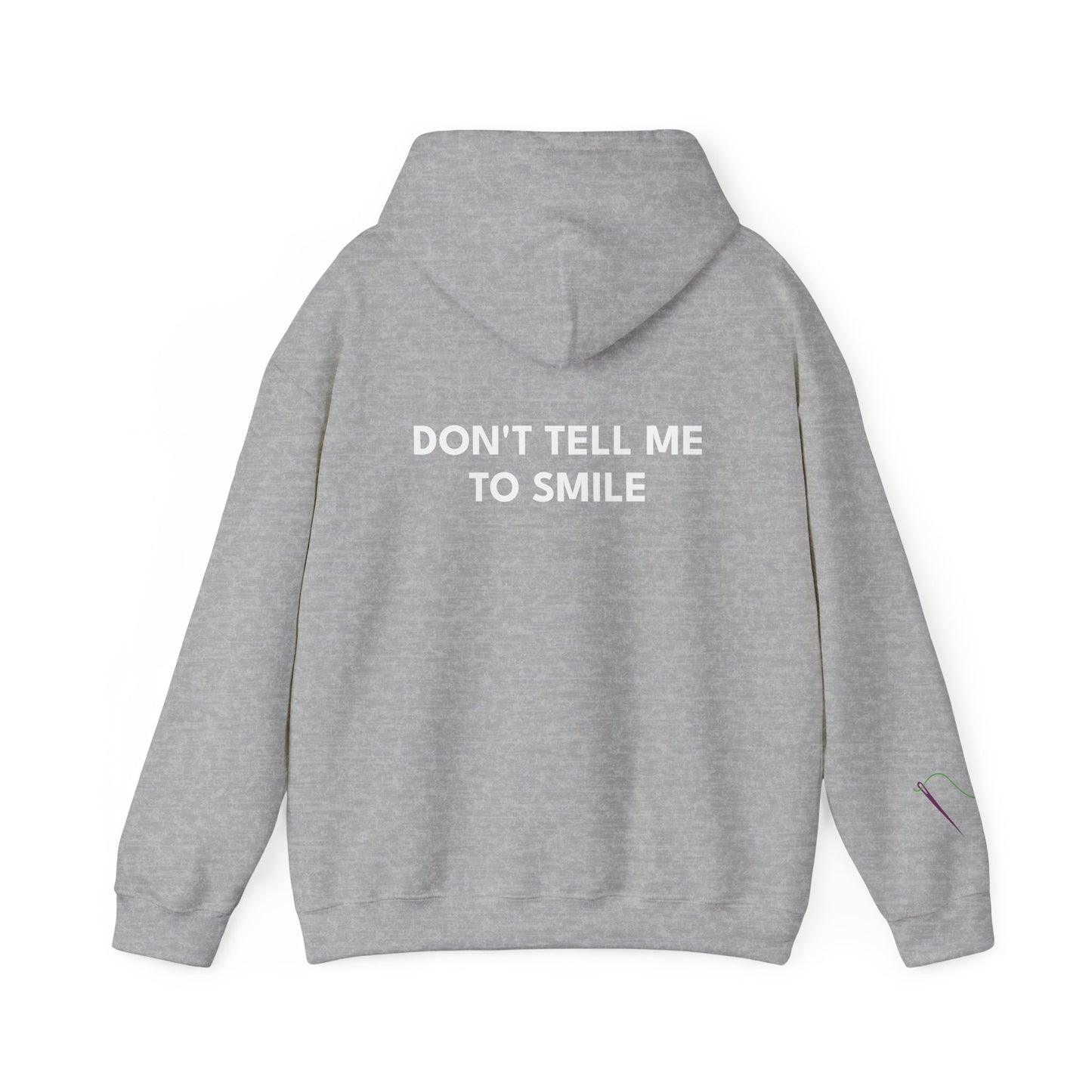 'Don't Tell Me To Smile' Feminist Hoodie