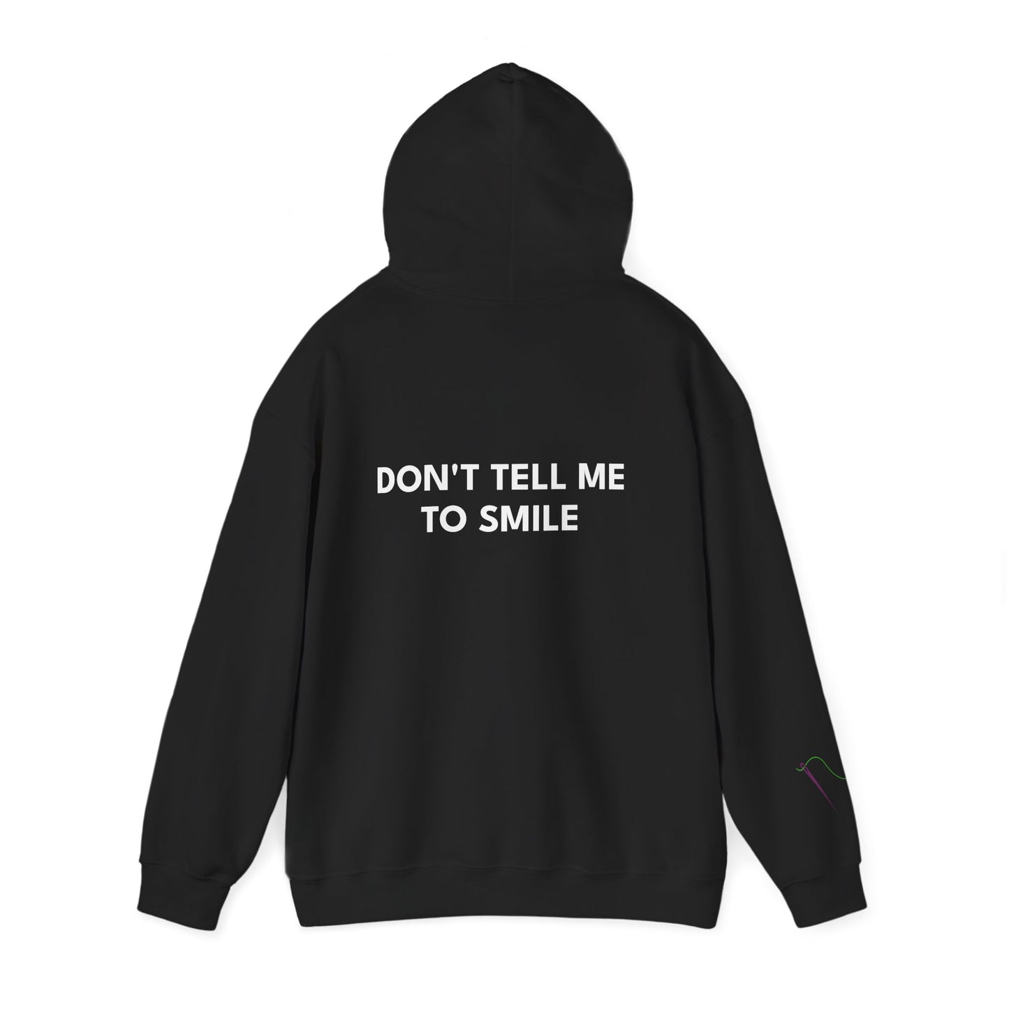 'Don't Tell Me To Smile' Feminist Hoodie
