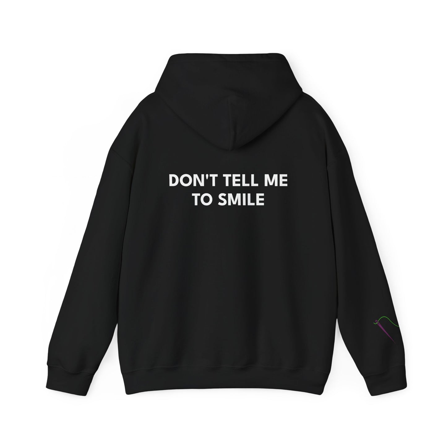 'Don't Tell Me To Smile' Feminist Hoodie