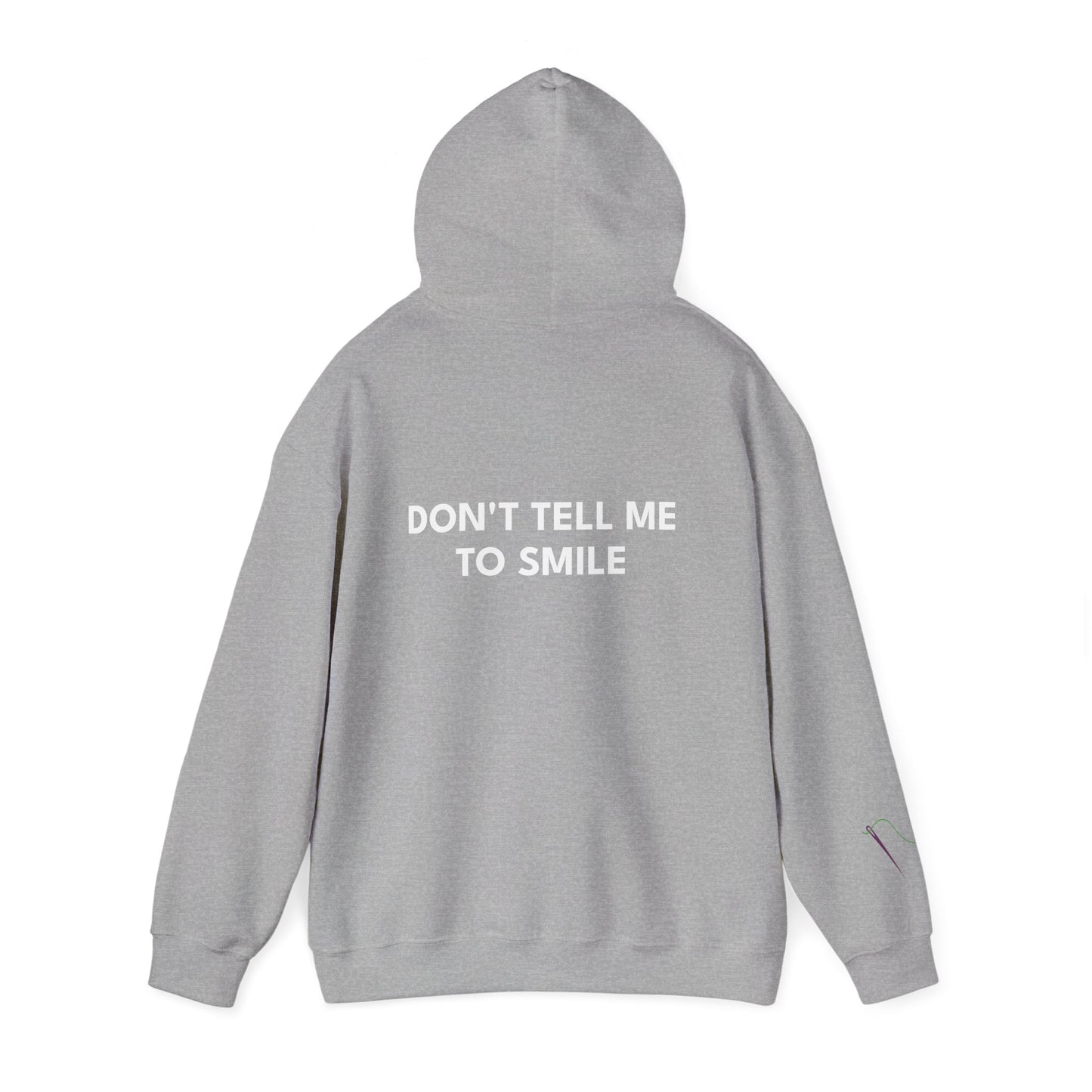'Don't Tell Me To Smile' Feminist Hoodie